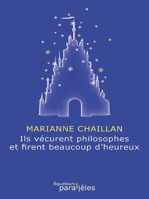cover image of Ils vécurent philosophes et firent beaucoup d'heureux